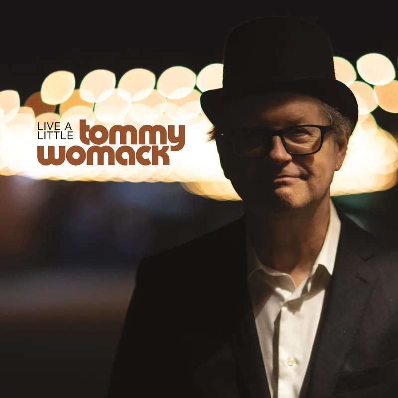 Tommy Womack Live A Little
