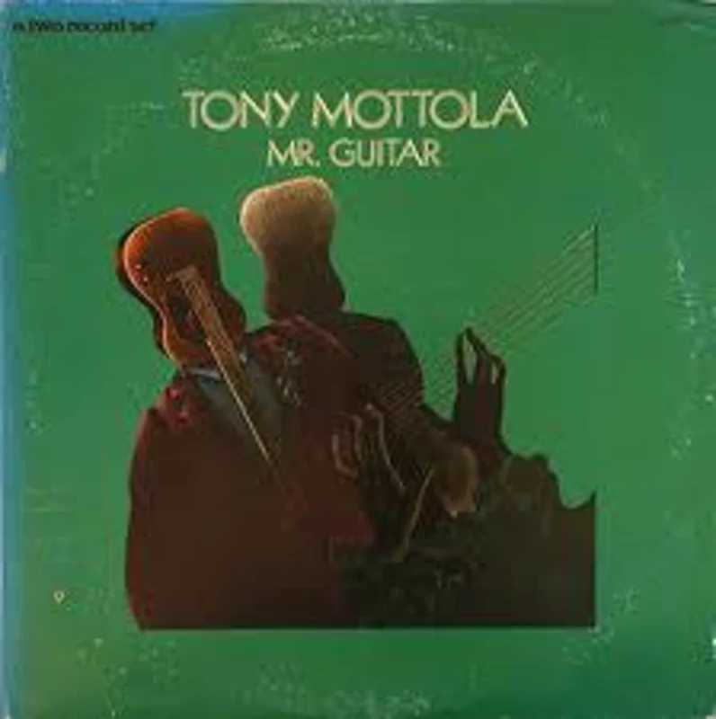 Tony Mottola - Mr. Guitar