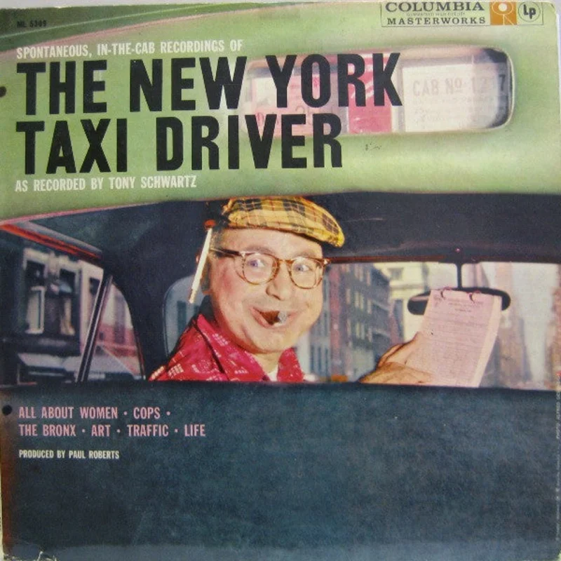 Tony Schwartz, Dwight Weist - The New York Taxi Driver