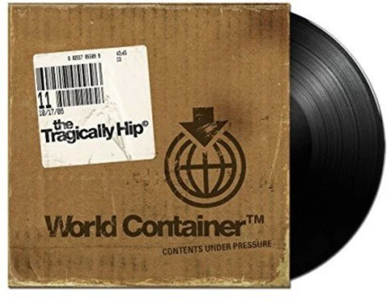 Tragically Hip WORLD CONTAINER