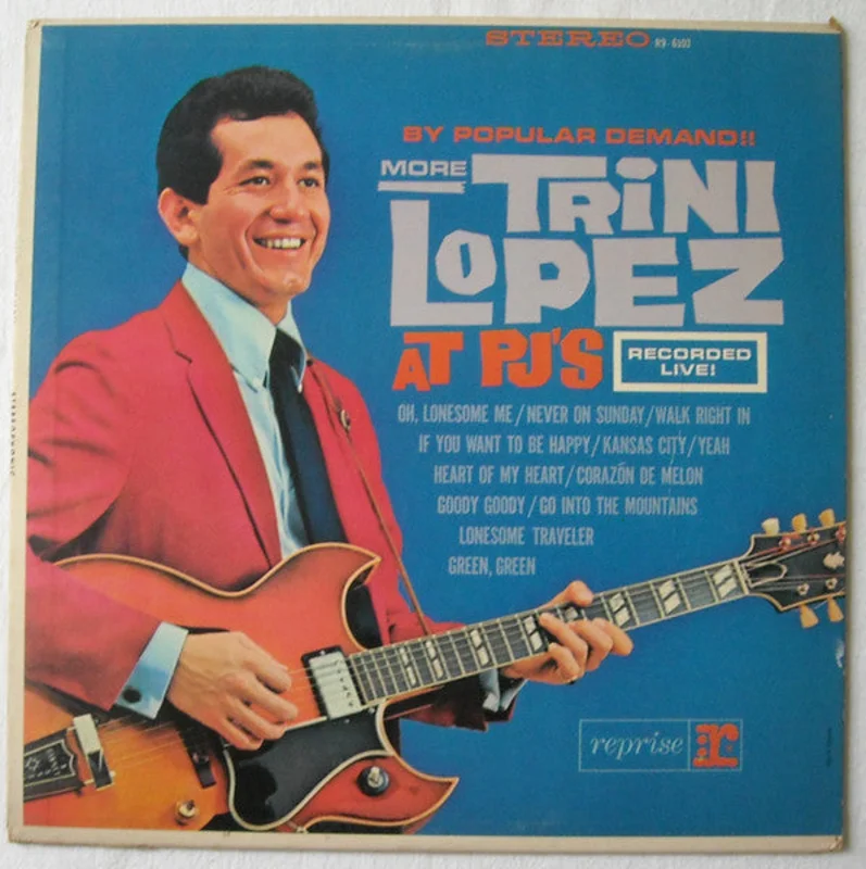 Trini Lopez - By Popular Demand More Trini Lopez At P.J.'s