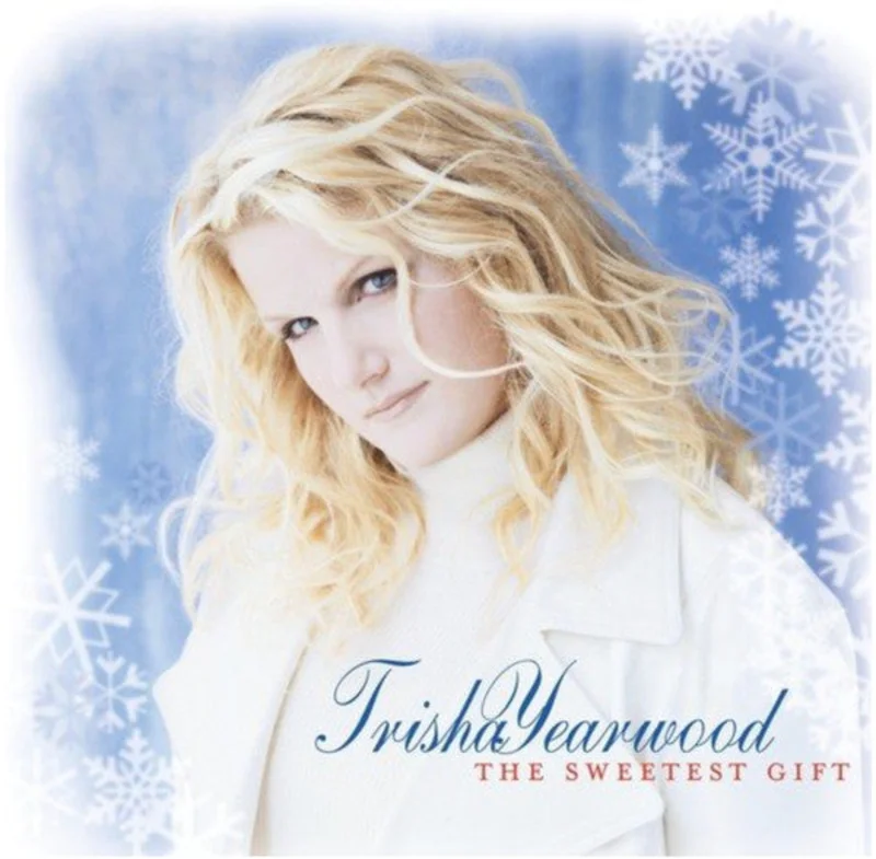 Trisha Yearwood - The Sweetest Gift