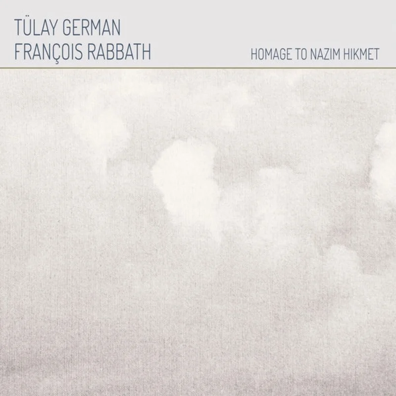 TULAY GERMAN & FRANCOIS RABBATH Homage To Nazim Hikmet