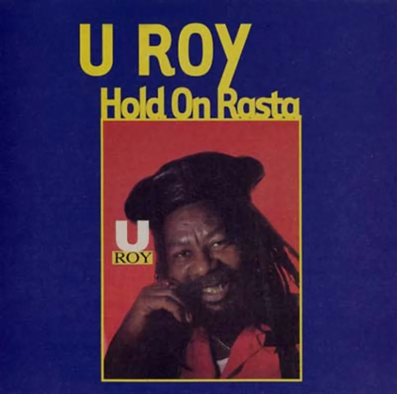 U Roy Hold On Rasta