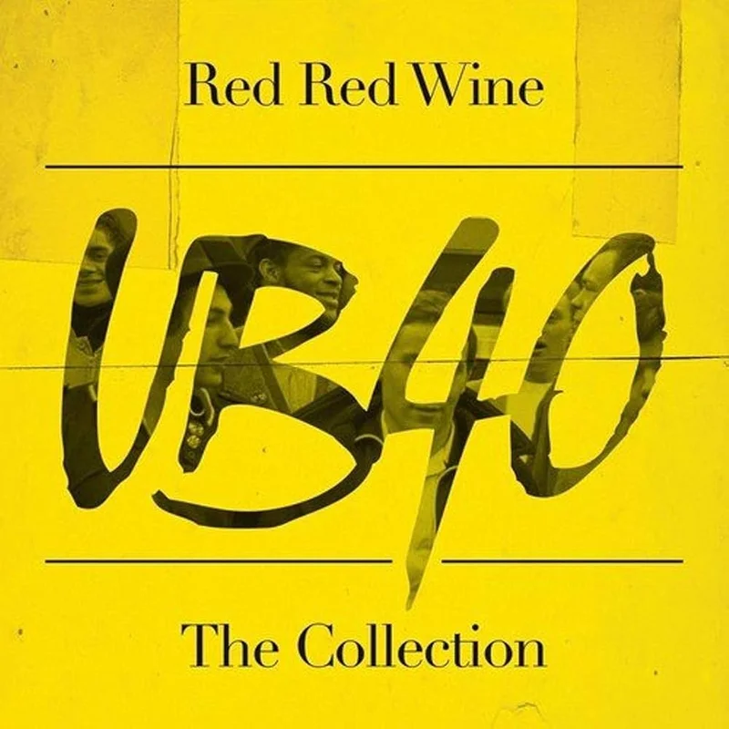 UB40 - Red Red Wine (The Collection) (Quick Ship)
