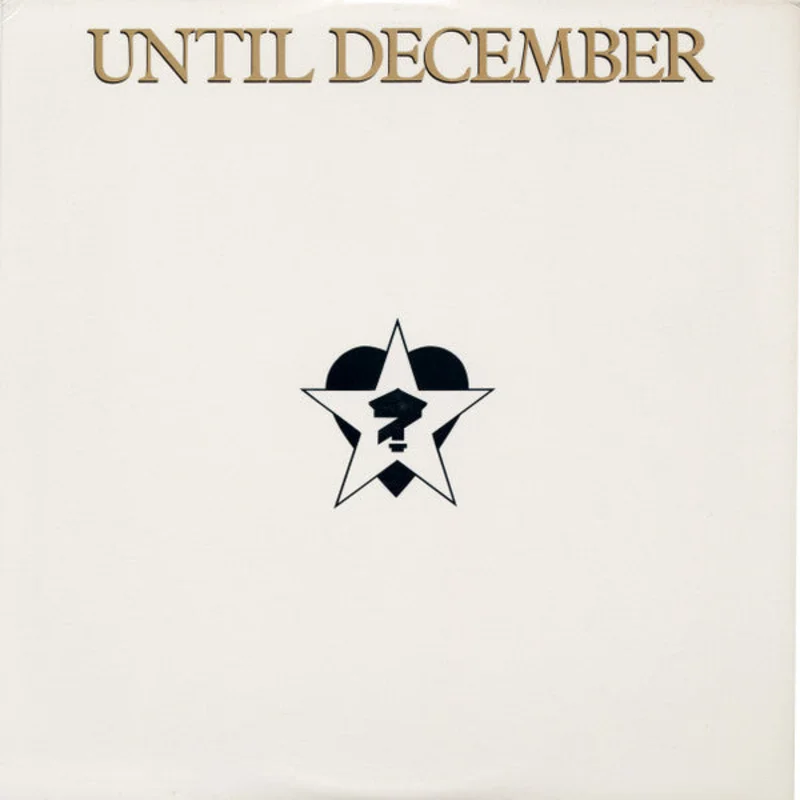 Until December - Until December