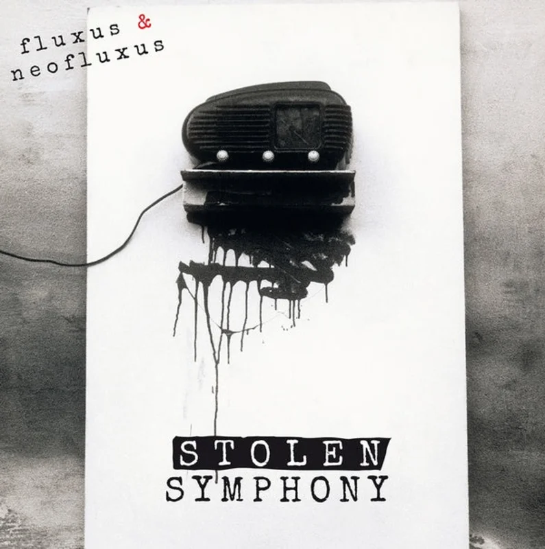 Va Fluxus & NeoFluxus: Stolen Symphony (Part I)