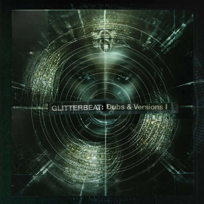 Va Glitterbeat: Dubs & Versions I