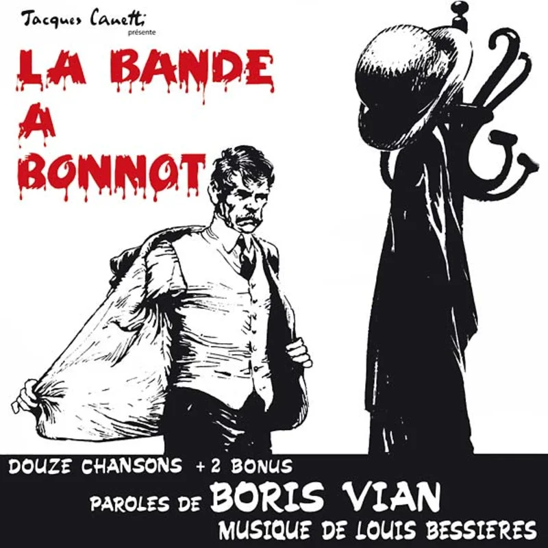 Va La Bande Bonnot (Comdie Musicale de Boris Vian)
