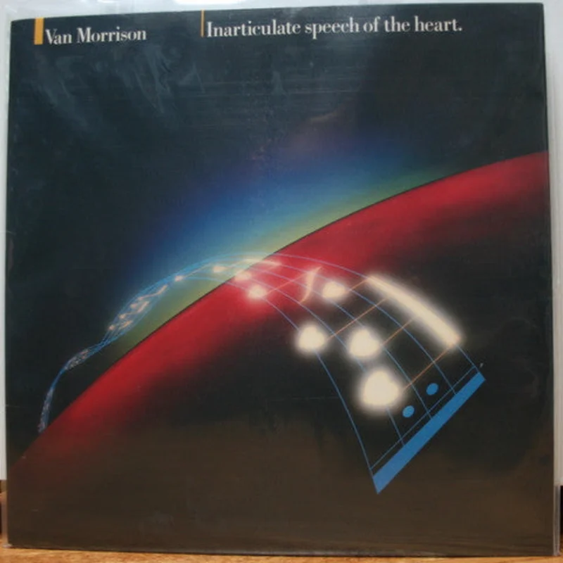 Van Morrison - Inarticulate Speech Of The Heart