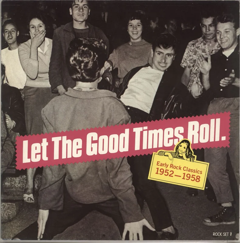 Various-50s/Rock & Roll/Rockabilly Let The Good Times Roll - Early Rock Classics 1952-1958 Dutch Vinyl LP