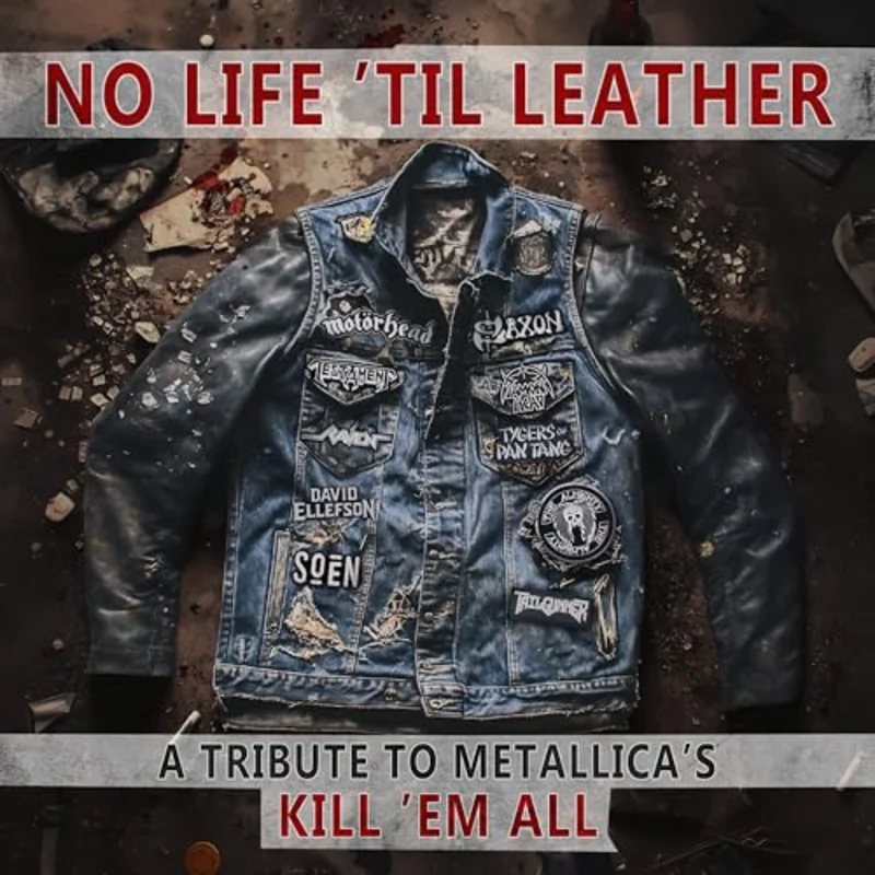 Various Artists No Life 'Til Leather A Tribute To MetallicaS Kill Em All