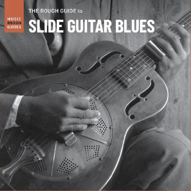 Various Artists Rough Guide To Slide Guitar Blues