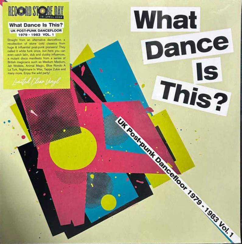 Various Artists - What Dance Is This? - UK Post-Punk Dancefloor 1979 - 1983 Vol. 1 (RSD 2026) (Quick Ship)
