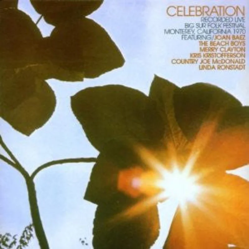Various - Celebration Recorded Live Big Sur Folk Festival Monterey, California 1970