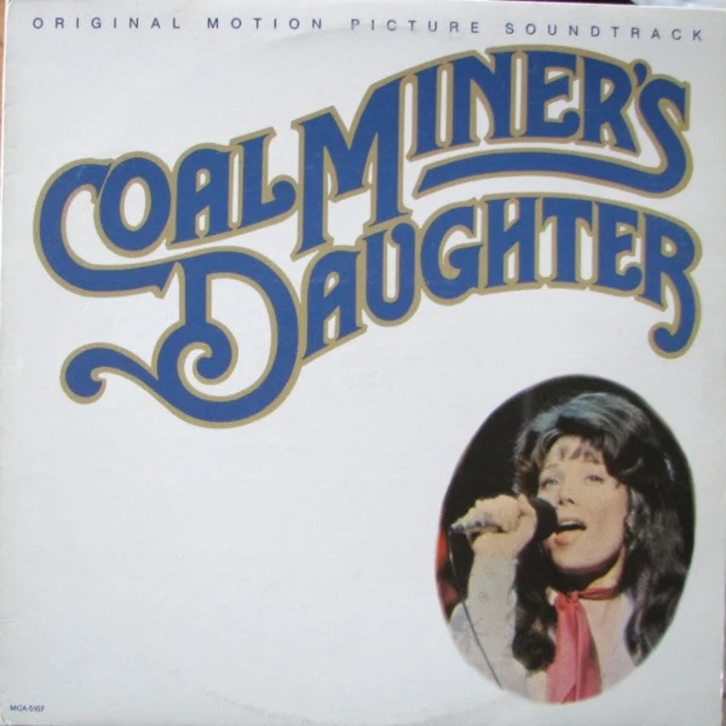 Various - Coal Miner's Daughter: Original Motion Picture Soundtrack