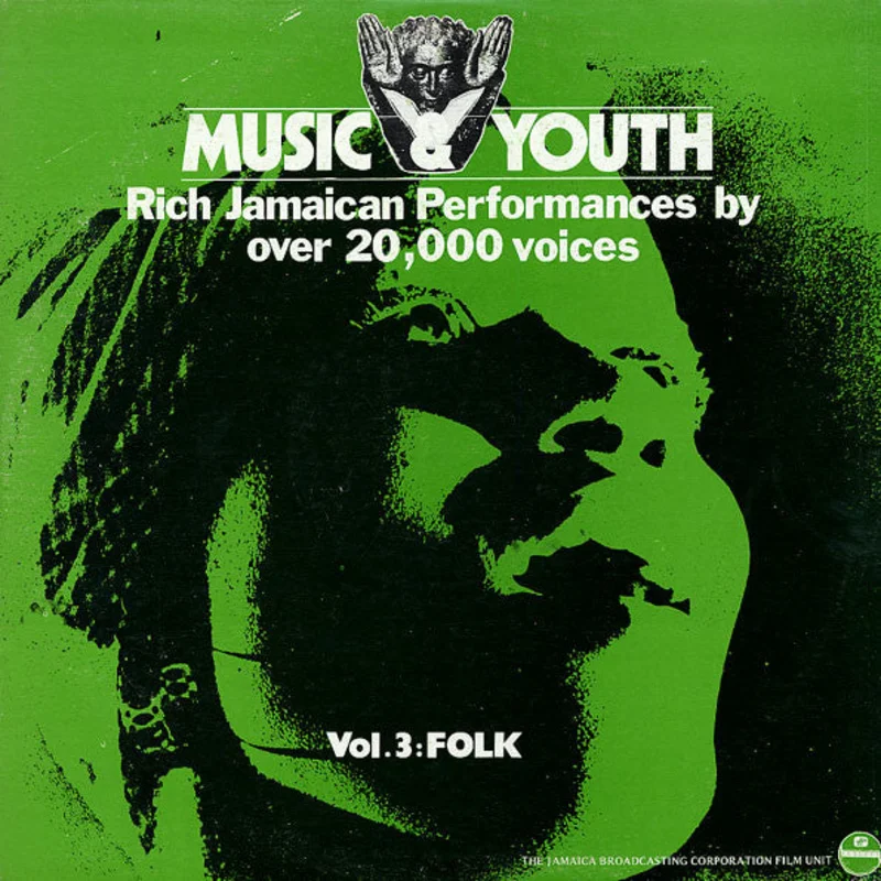 Various - Music & Youth - Rich Jamaican Performances By Over 20,000 Voices: Vol.3 Folk