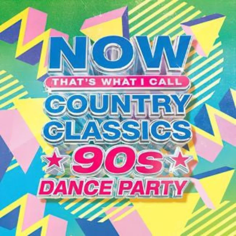 Various - Now That's What I Call Country Classics 90s Dance Party