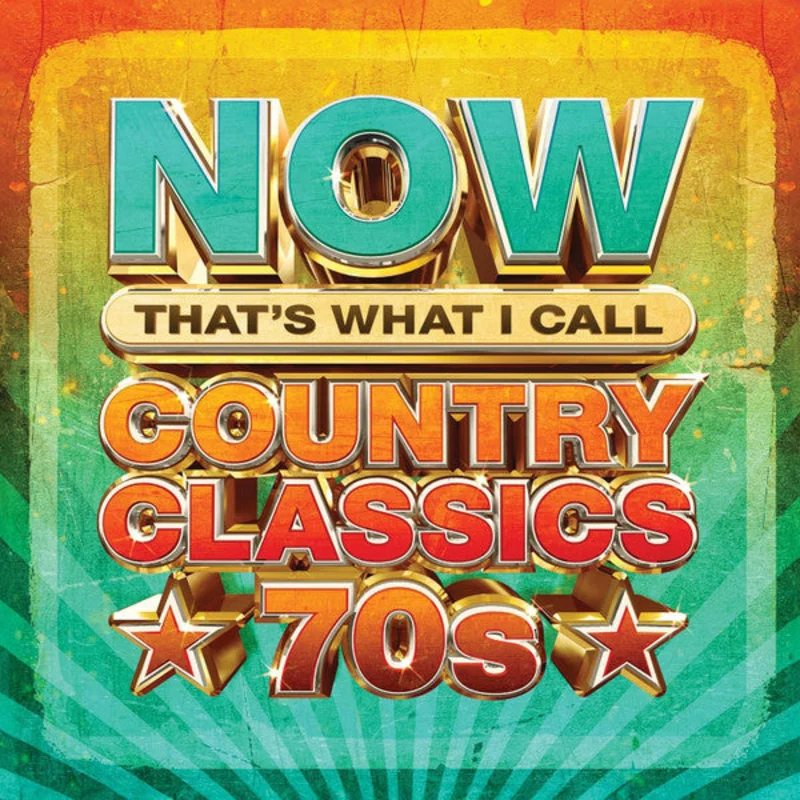 Various - Now Thats What I Call Country Classics 70s