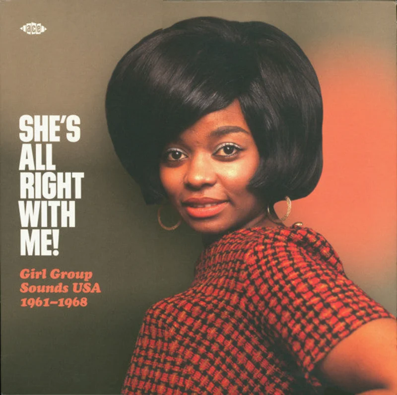 Various - She's All Right With Me! Girl Group Sounds USA 1961-1968