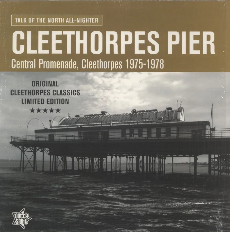 Various-Soul & Funk Cleethorpes Pier: Talk Of The North All-Nighter, Central Promenade, Cleethorpes 1975-1978 UK Vinyl LP