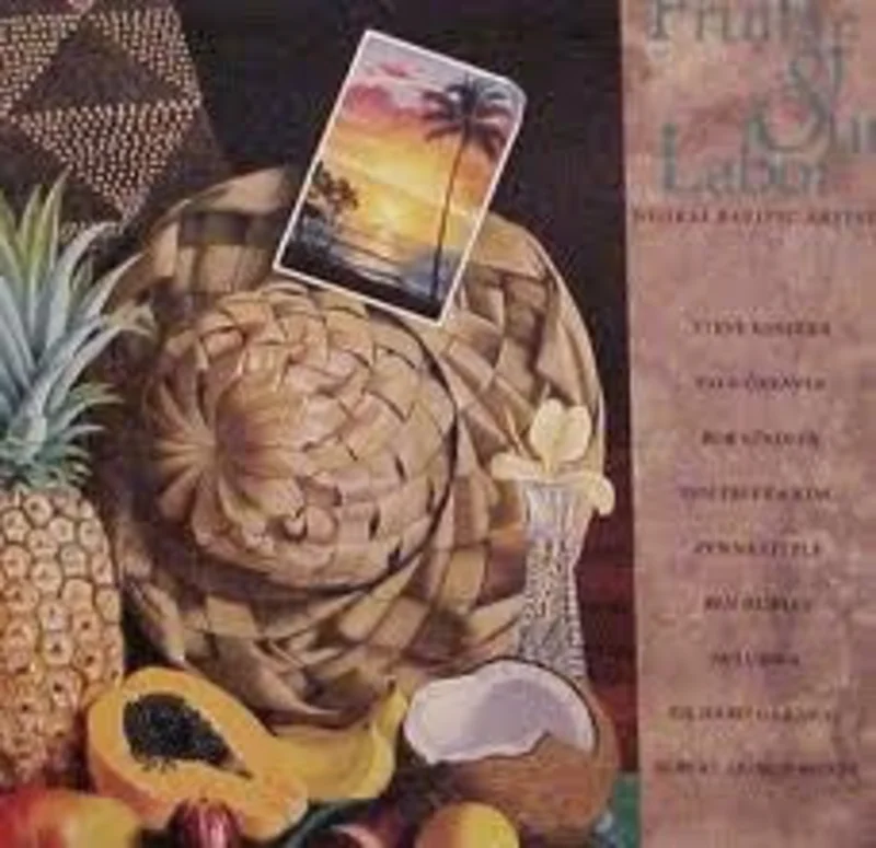 Various - The Fruits Of Our Labor / Global Pacific Artist