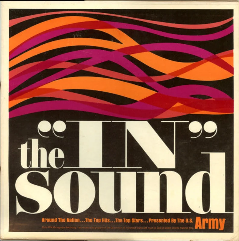 Various - The In Sound Presented By The United States Army For Broadcast Week Of March 6, 1967