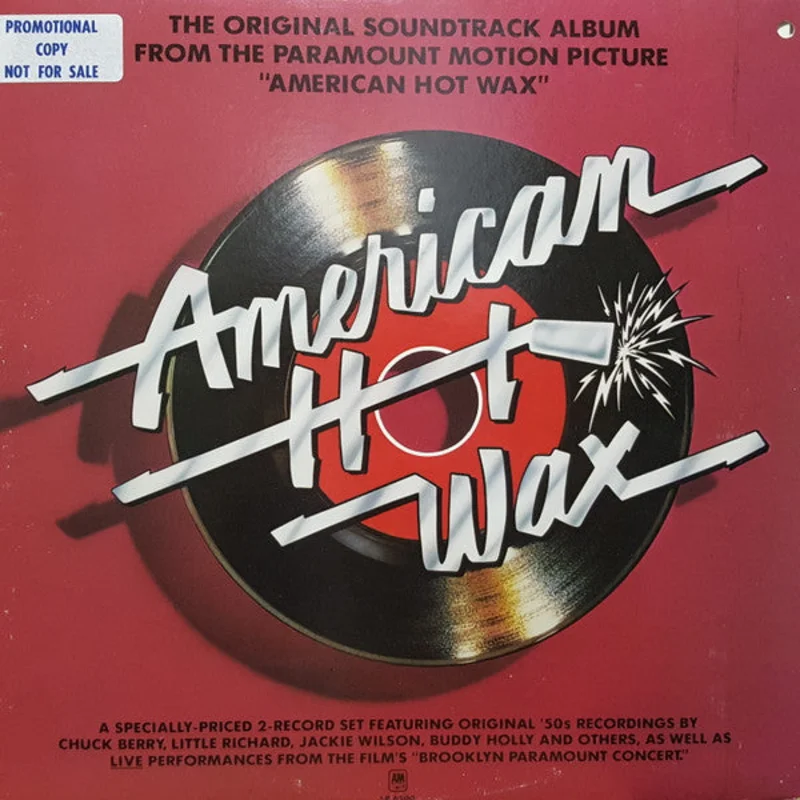 Various - The Original Soundtrack Album From The Paramount Motion Picture "American Hot Wax"