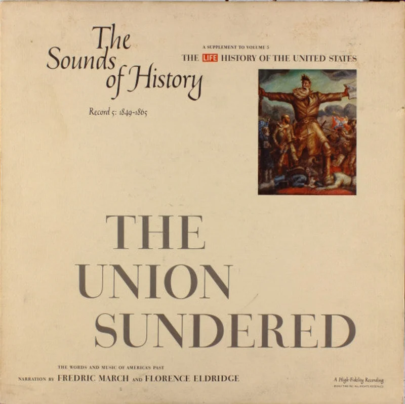 Various - The Sounds Of History Record 5: 1849-1865 / The Union Sundered