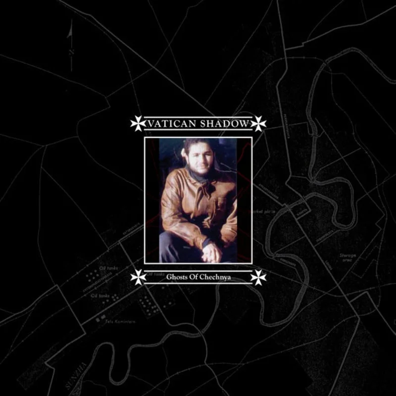 VATICAN SHADOW Ghosts Of Chechnya (Remastered)