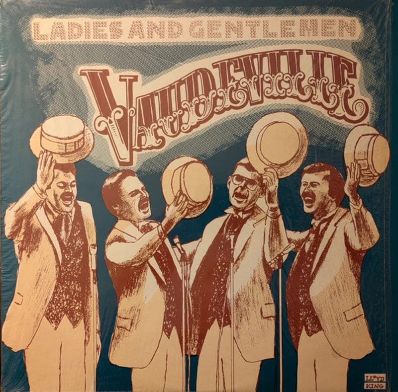 Vaudeville - Ladies And Gentlemen