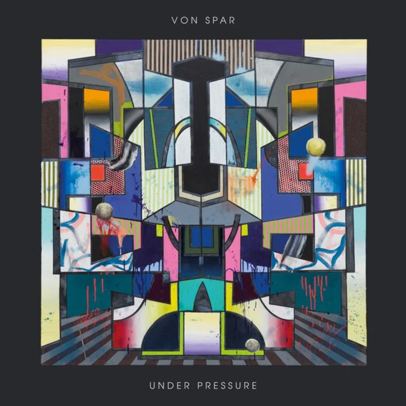 VON SPAR Under Pressure