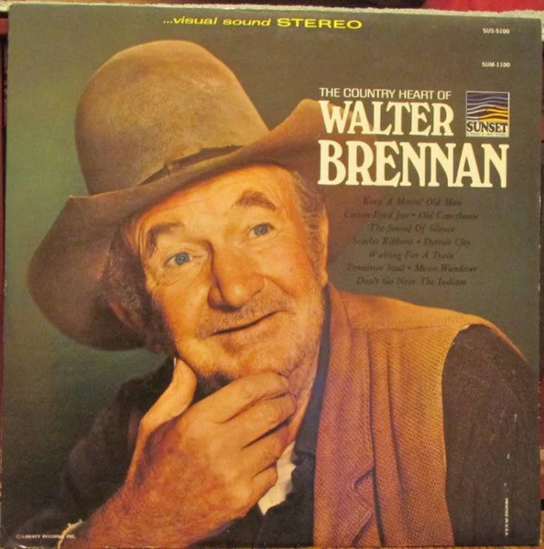 Walter Brennan - The Country Heart Of Walter Brennan
