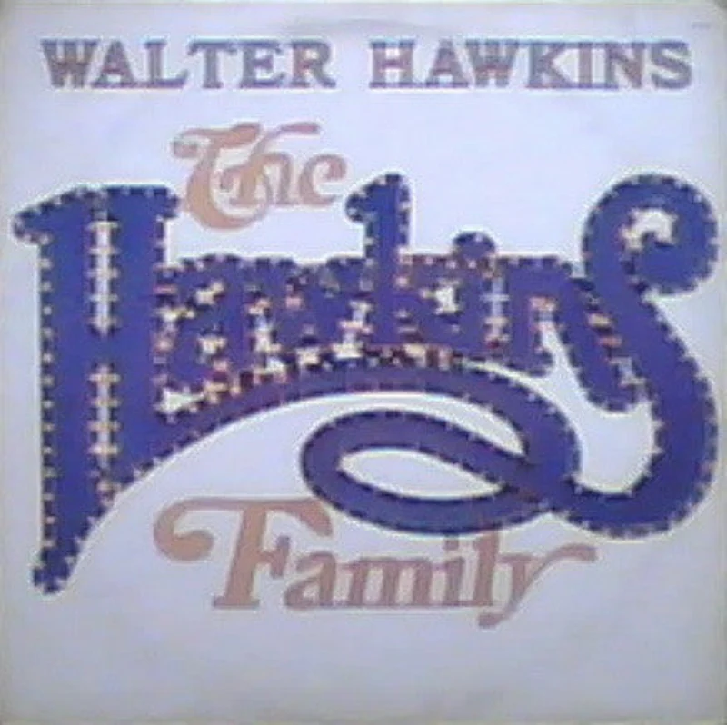 Walter Hawkins - The Hawkins Family