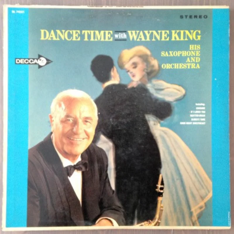 Wayne King And His Orchestra - Dance Time With Wayne King