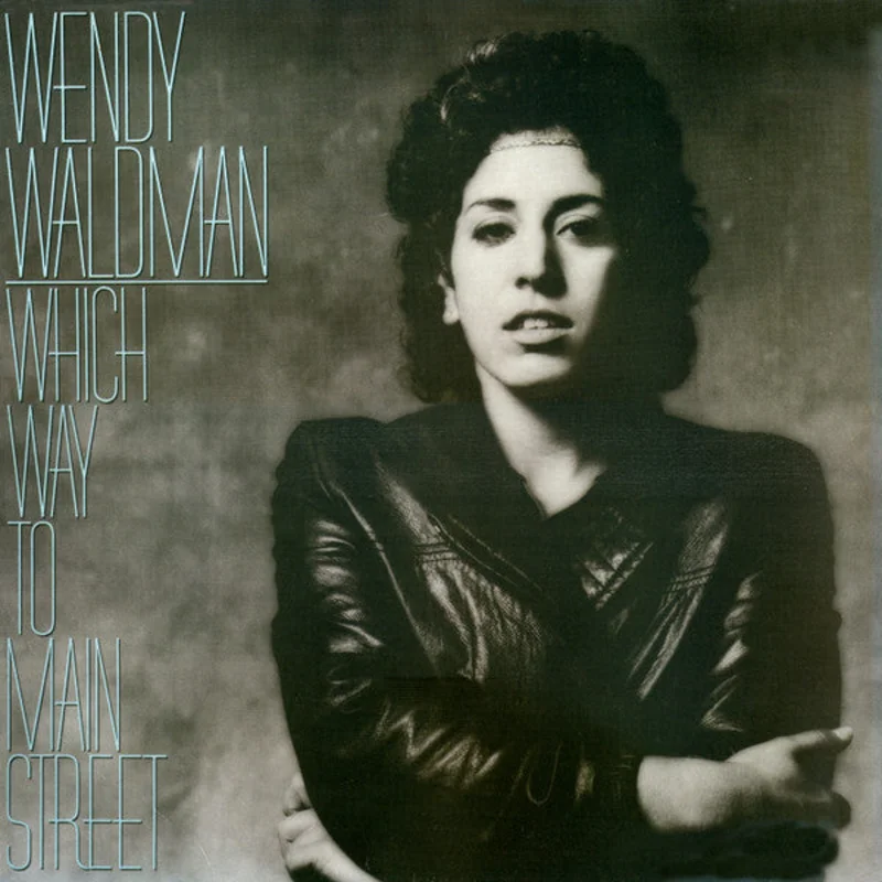 Wendy Waldman - Which Way To Main Street
