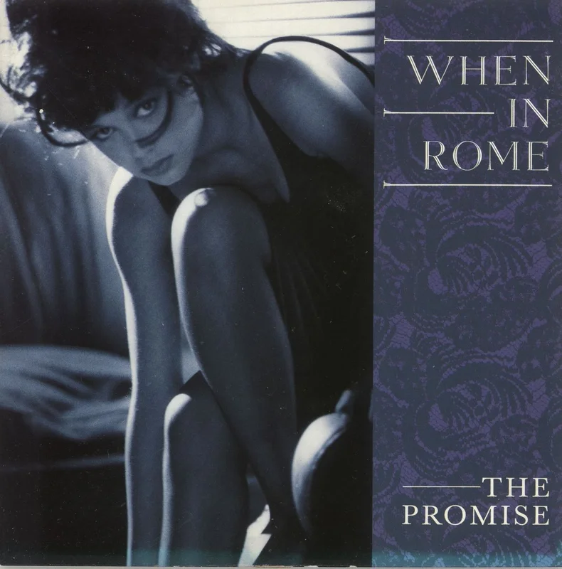 When In Rome The Promise UK 7" vinyl