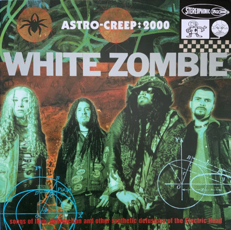 White Zombie - Astro-Creep: 2000 (Songs Of Love, Destruction And Other Synthetic Delusions Of The Electric Head)