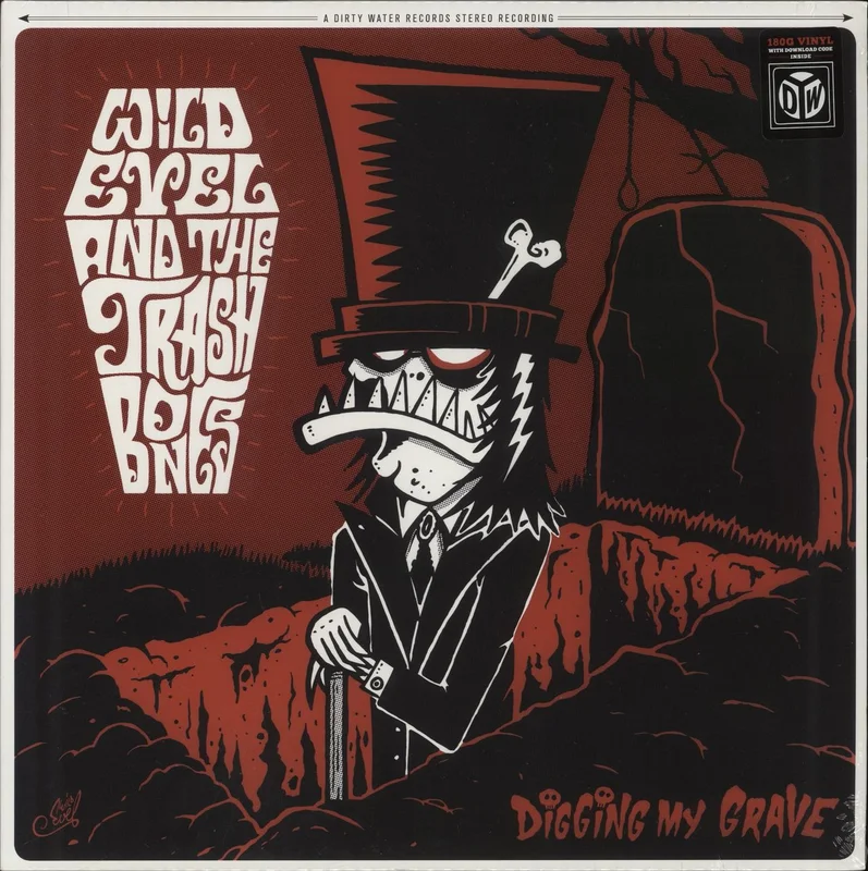 Wild Evel And The Trashbones Digging My Grave - 180 Gram Vinyl - Sealed UK Vinyl LP