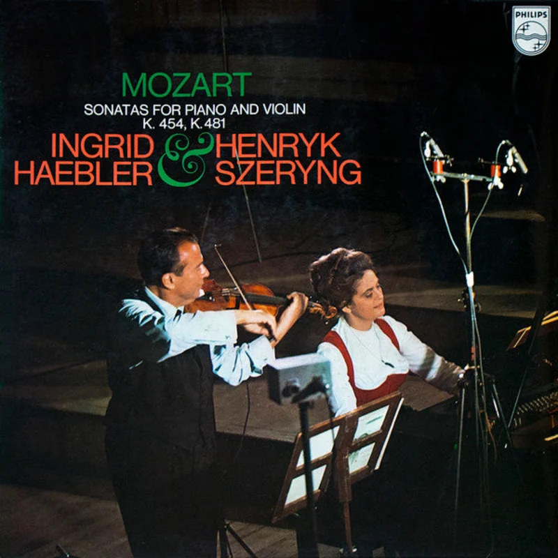 Wolfgang Amadeus Mozart, Ingrid Haebler, Henryk Szeryng - Sonatas For Piano And Violin K. 454, K. 481