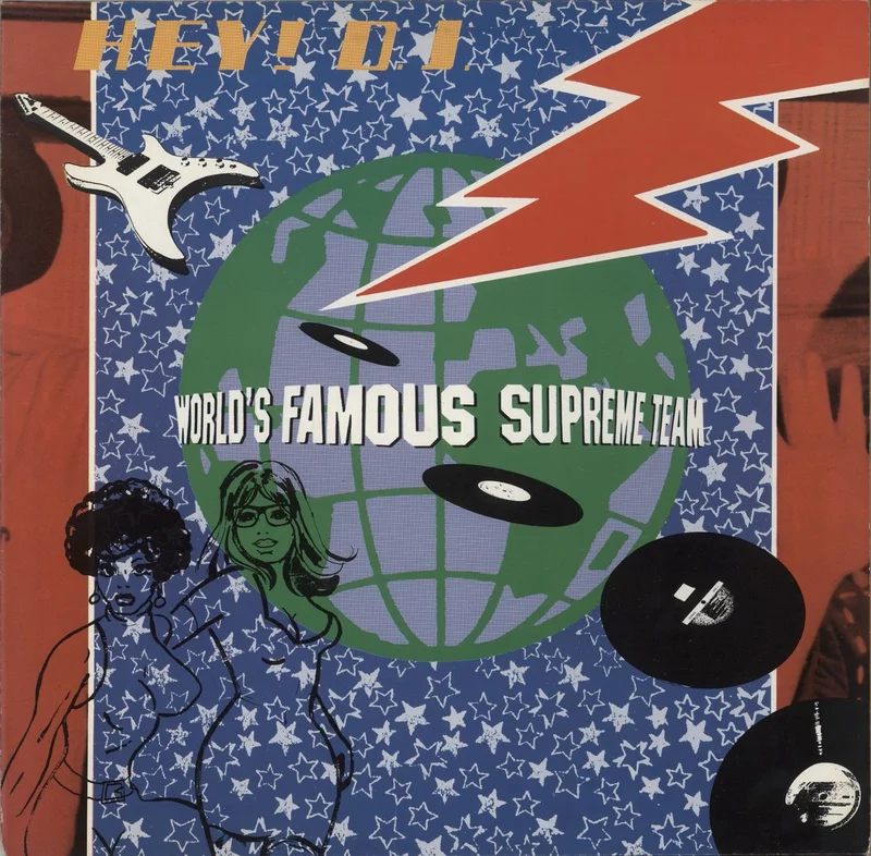 World Famous Supreme Team Hey DJ UK 12" vinyl