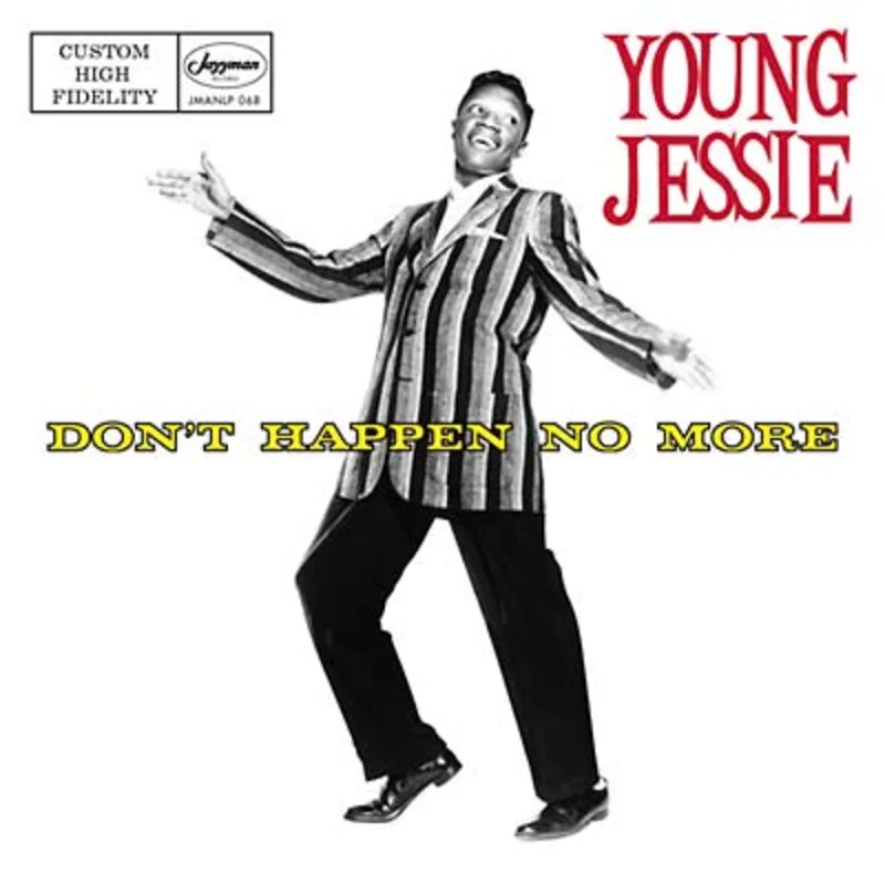 YOUNG JESSIE Don't Happen No More
