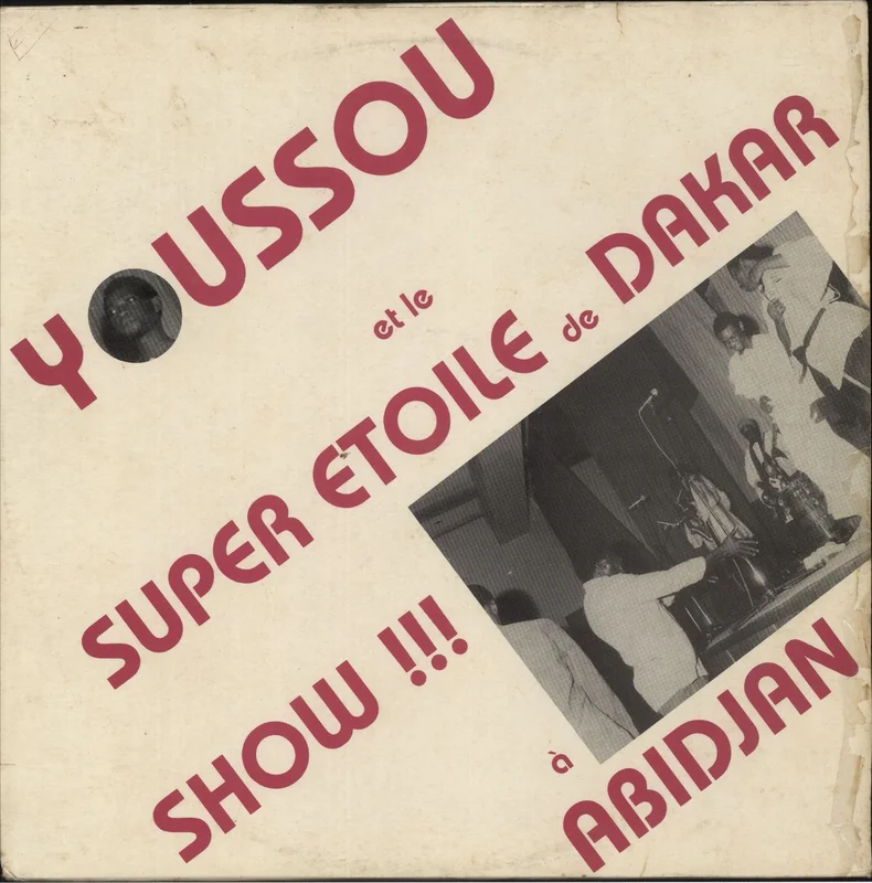 Youssou N'Dour Show!!! A Abidjan French Vinyl LP