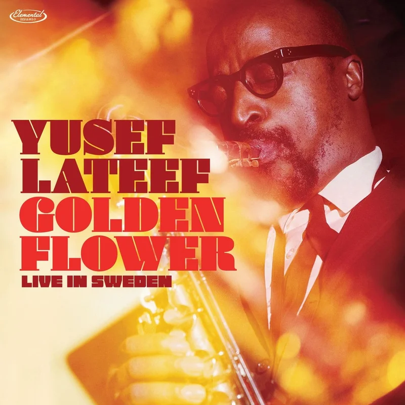 Yusef Lateef Golden Flower | Live In Sweden - RSD Black Friday 2025 - 180 Gram Numbered Edition - Sealed UK 2-LP vinyl set