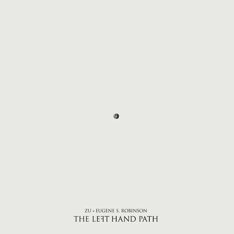 ZU & EUGENE S. ROBINSON The Left Hand Path